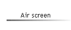 Air screen