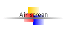 Air screen