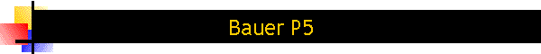 Bauer P5