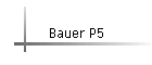 Bauer P5