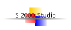 S 2000 Studio